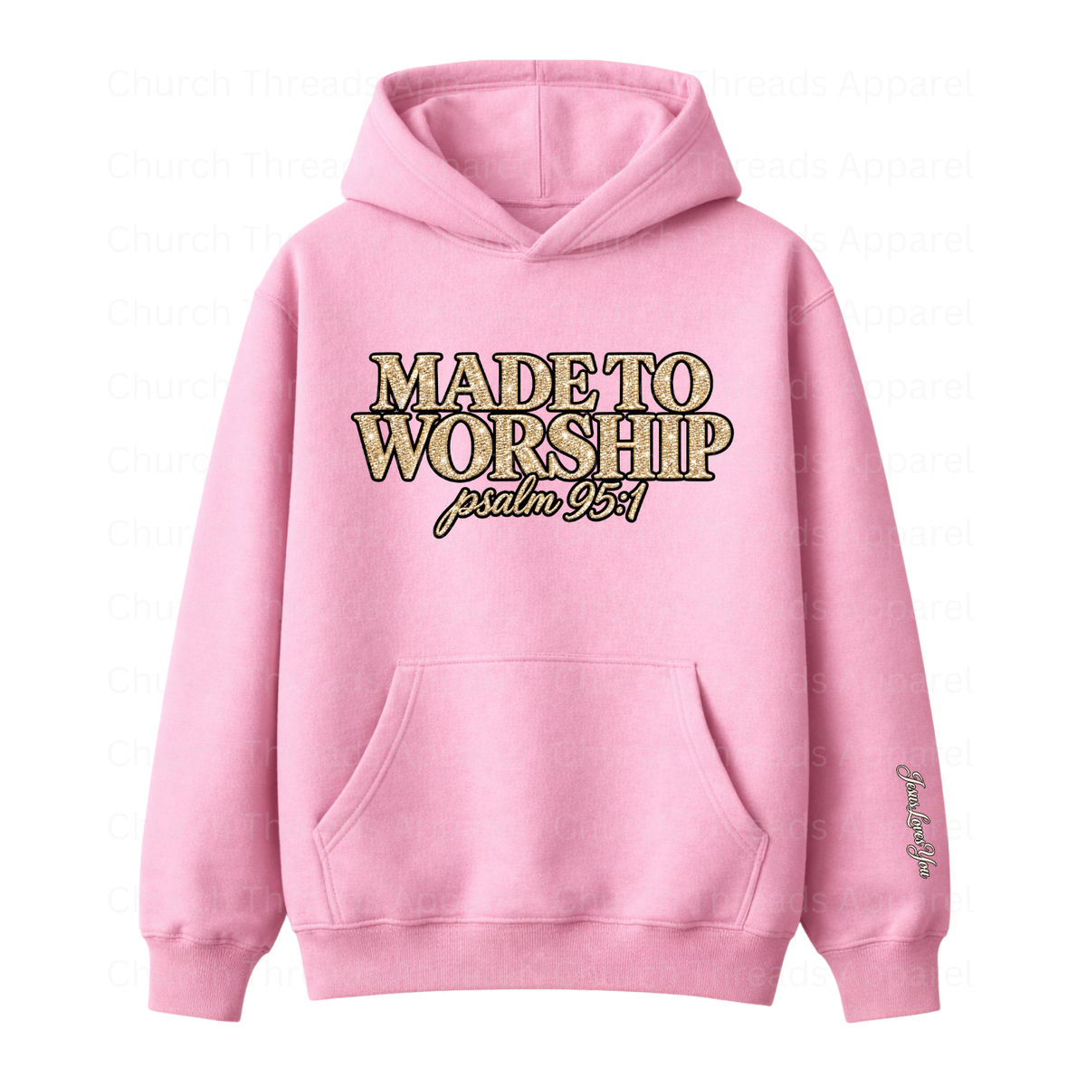 Made to Worship Hoodie