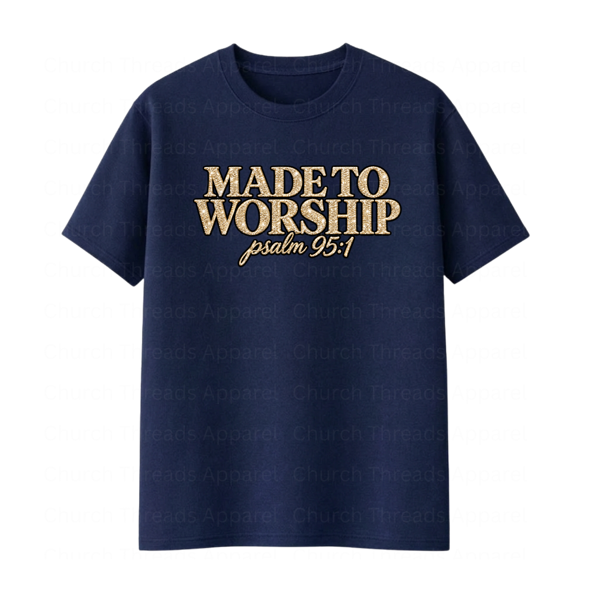 Made to Worship Tee
