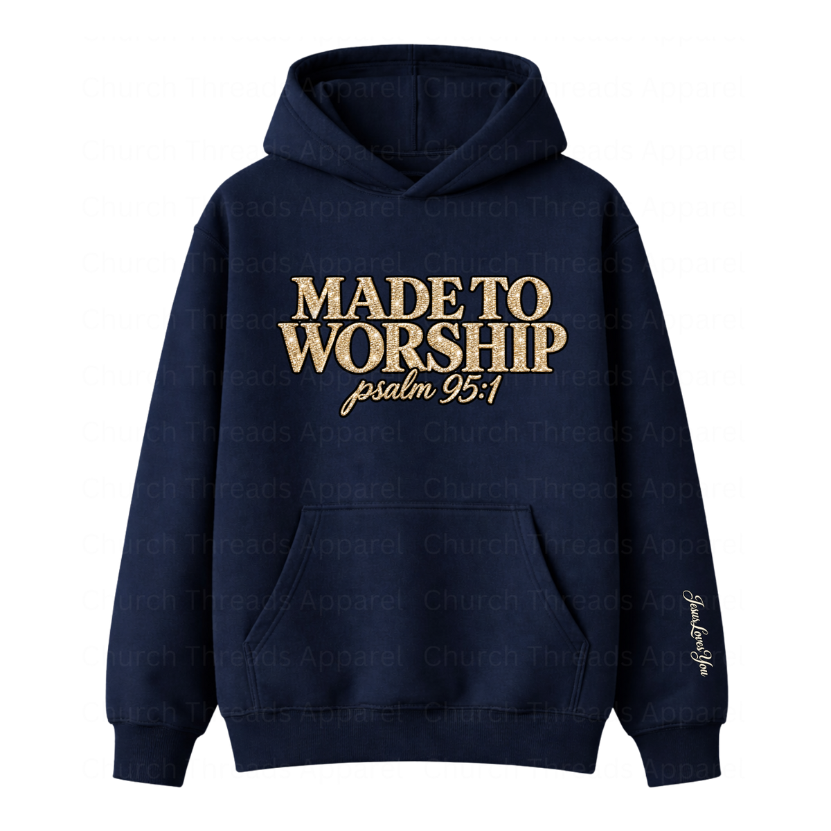 Made to Worship Hoodie