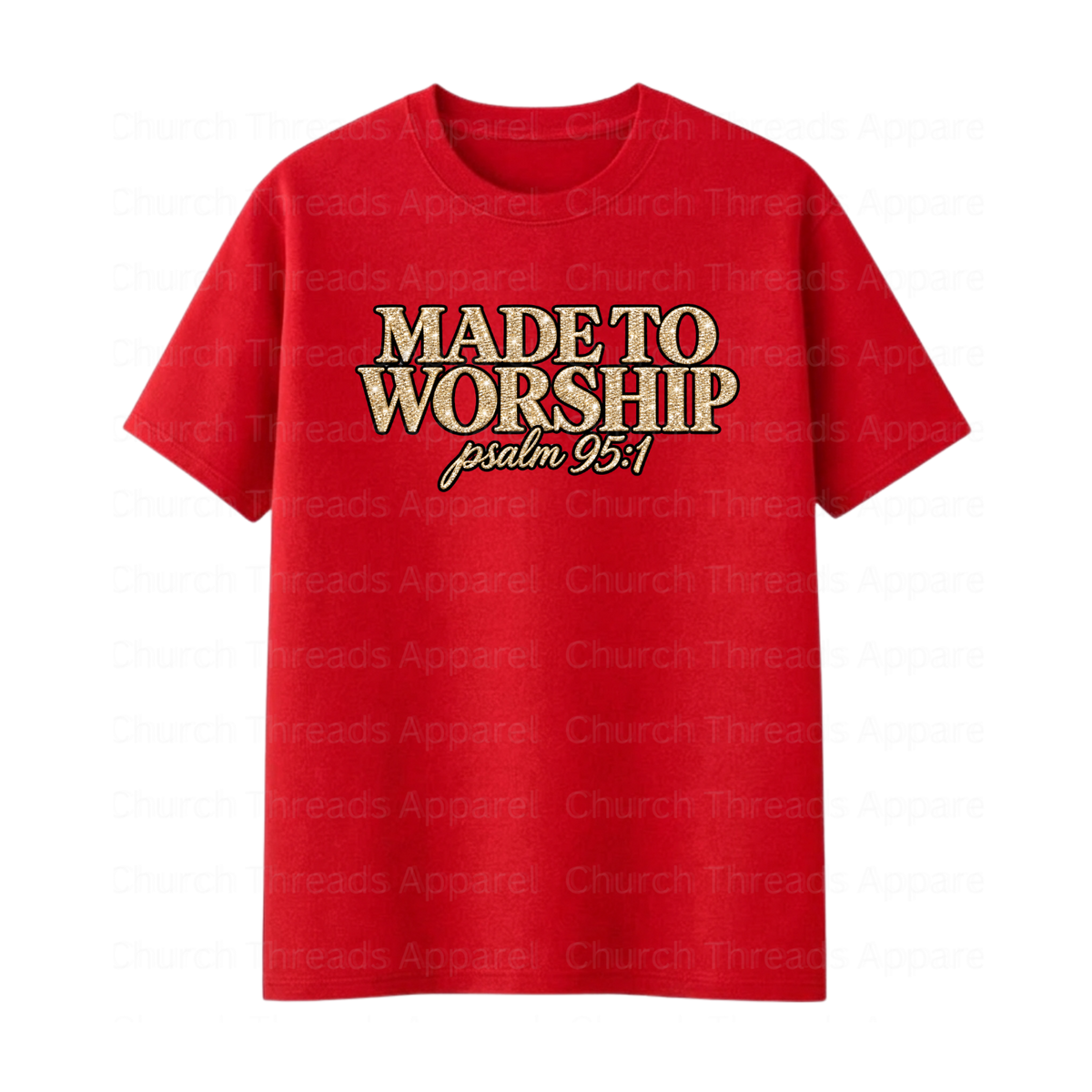 Made to Worship Tee