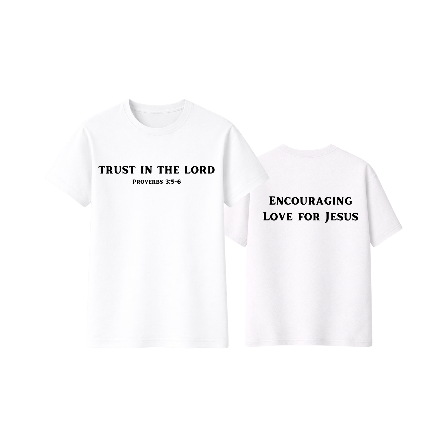 Trust in the Lord Tee