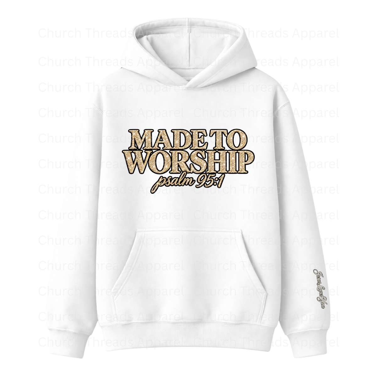 Made to Worship Hoodie