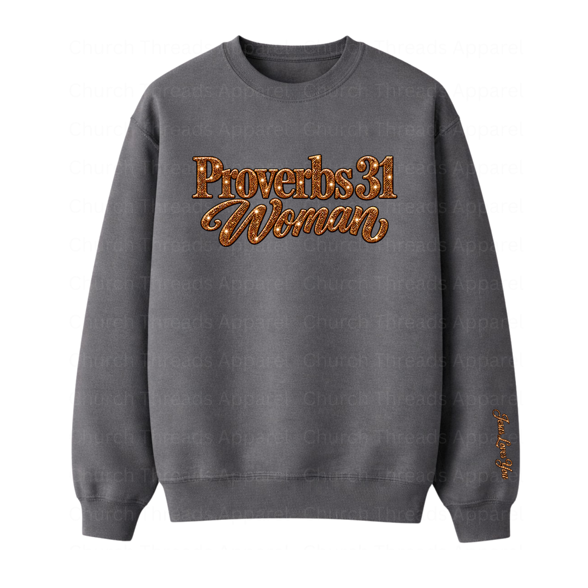 Proverbs 31 Woman Crewneck