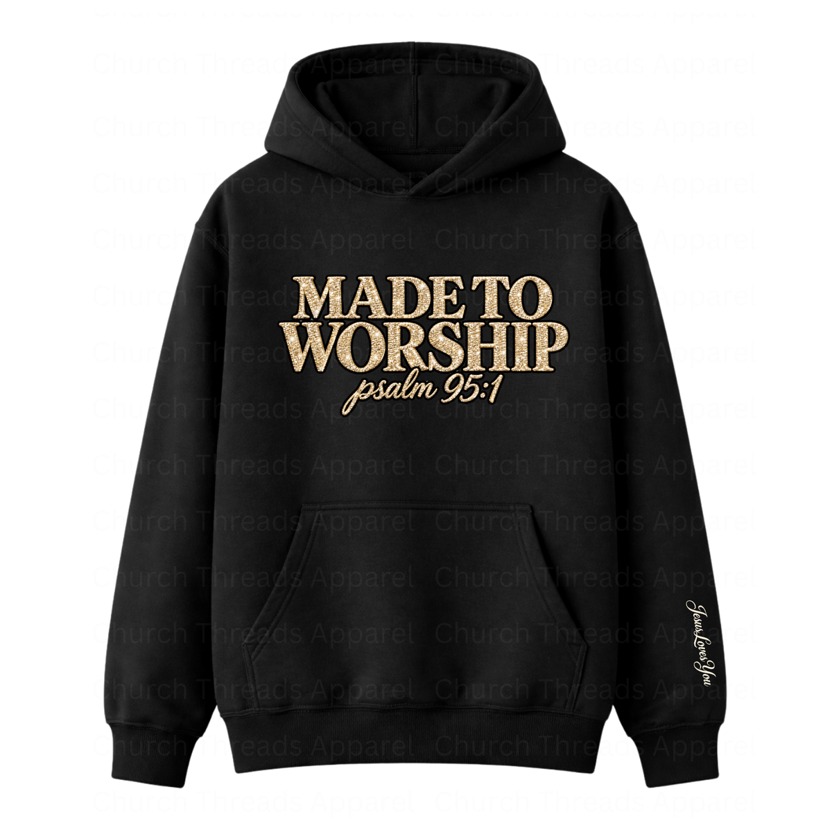 Made to Worship Hoodie