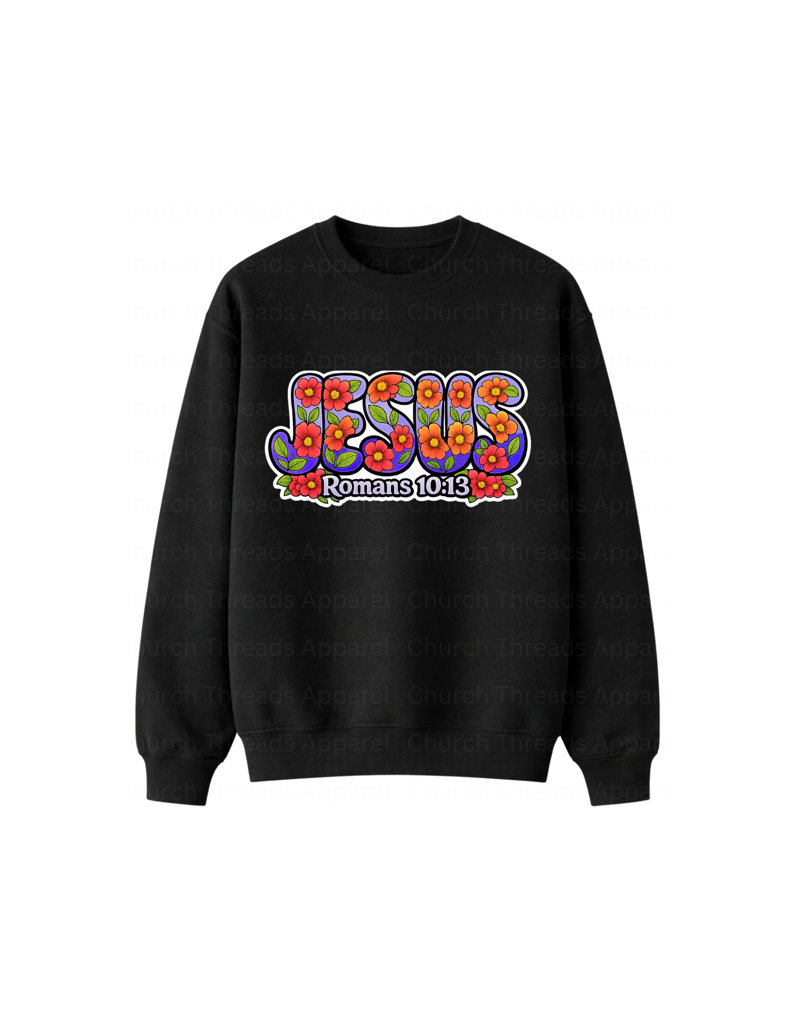 Jesus │ Romans 10:13 Crewneck