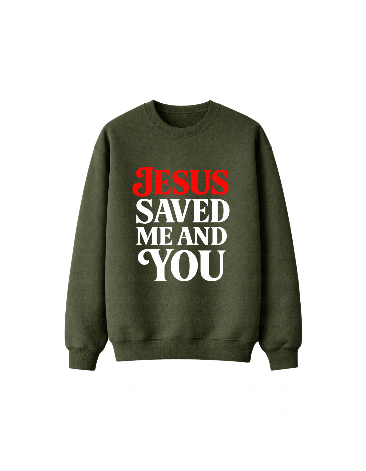 Jesus Saved Me and You Crewneck