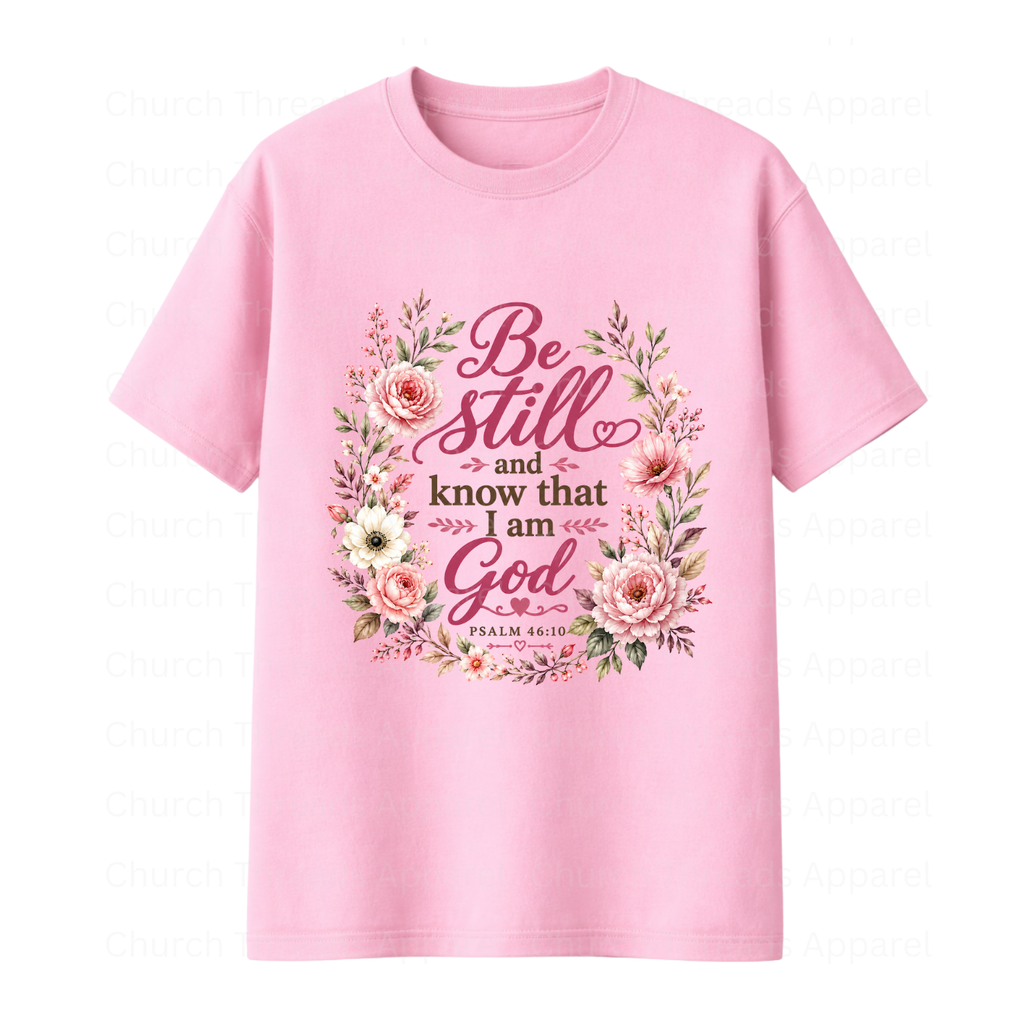 Be Still & Know │ Psalm 46:10 Tee