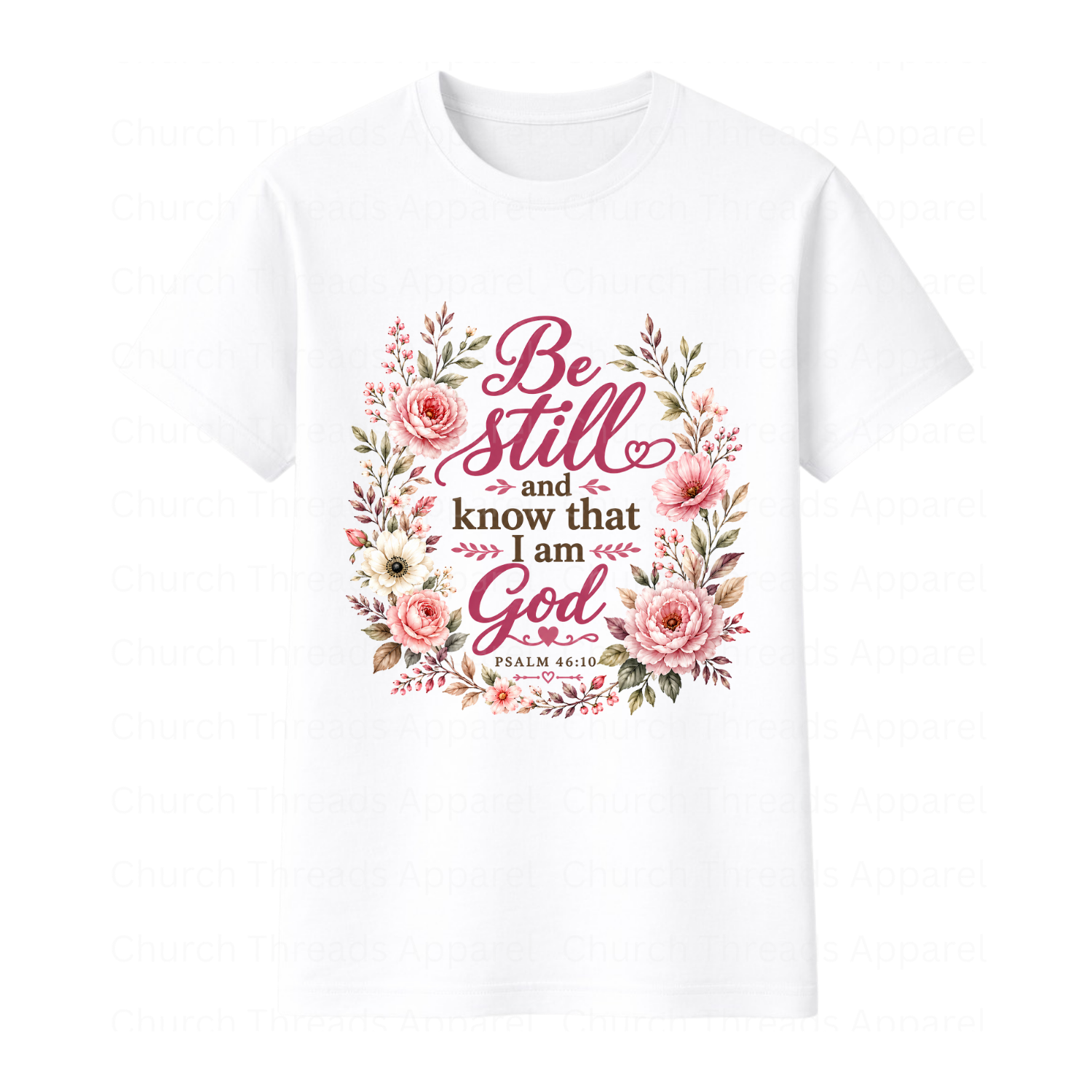 Be Still & Know │ Psalm 46:10 Tee