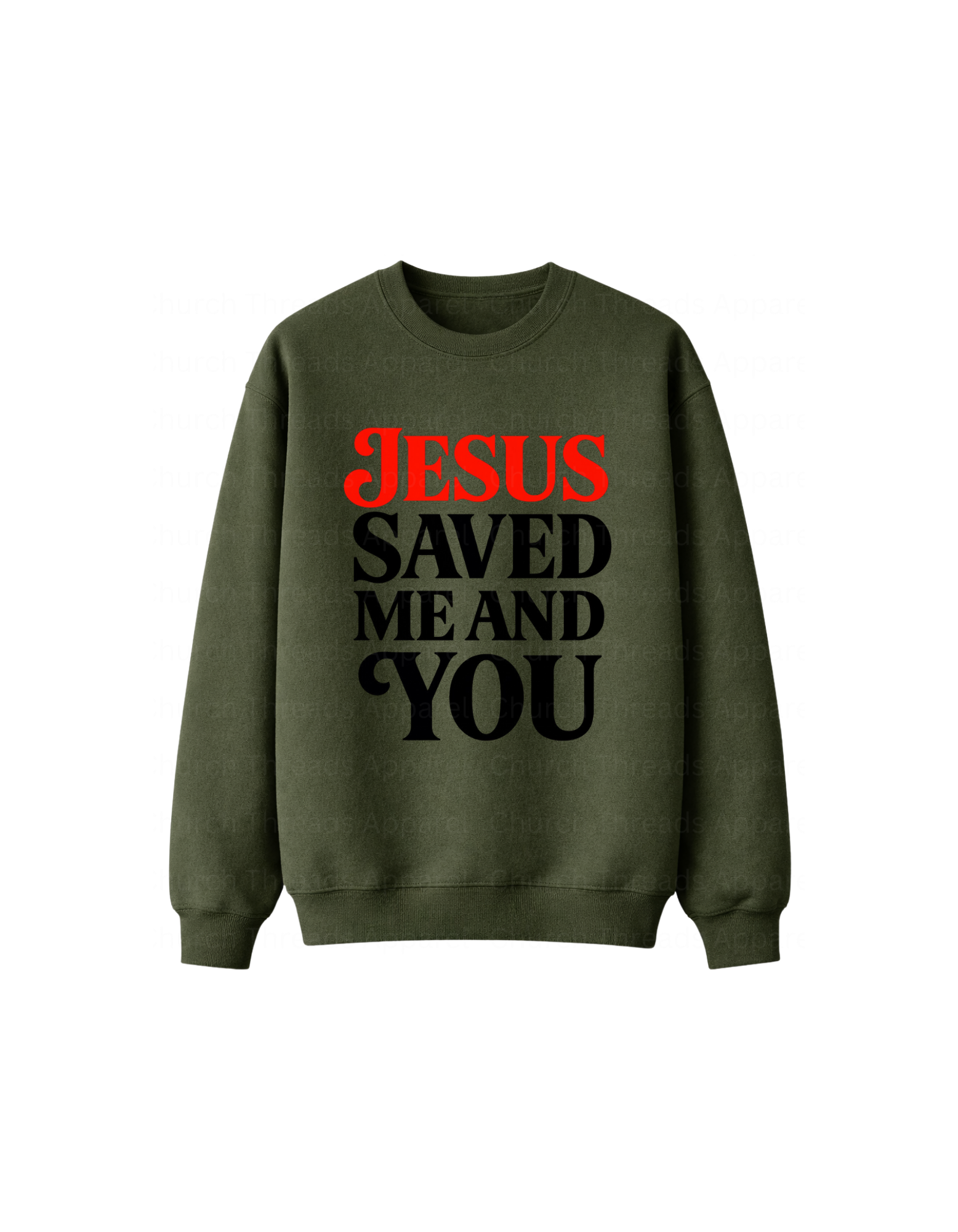 Jesus Saved Me and You Crewneck