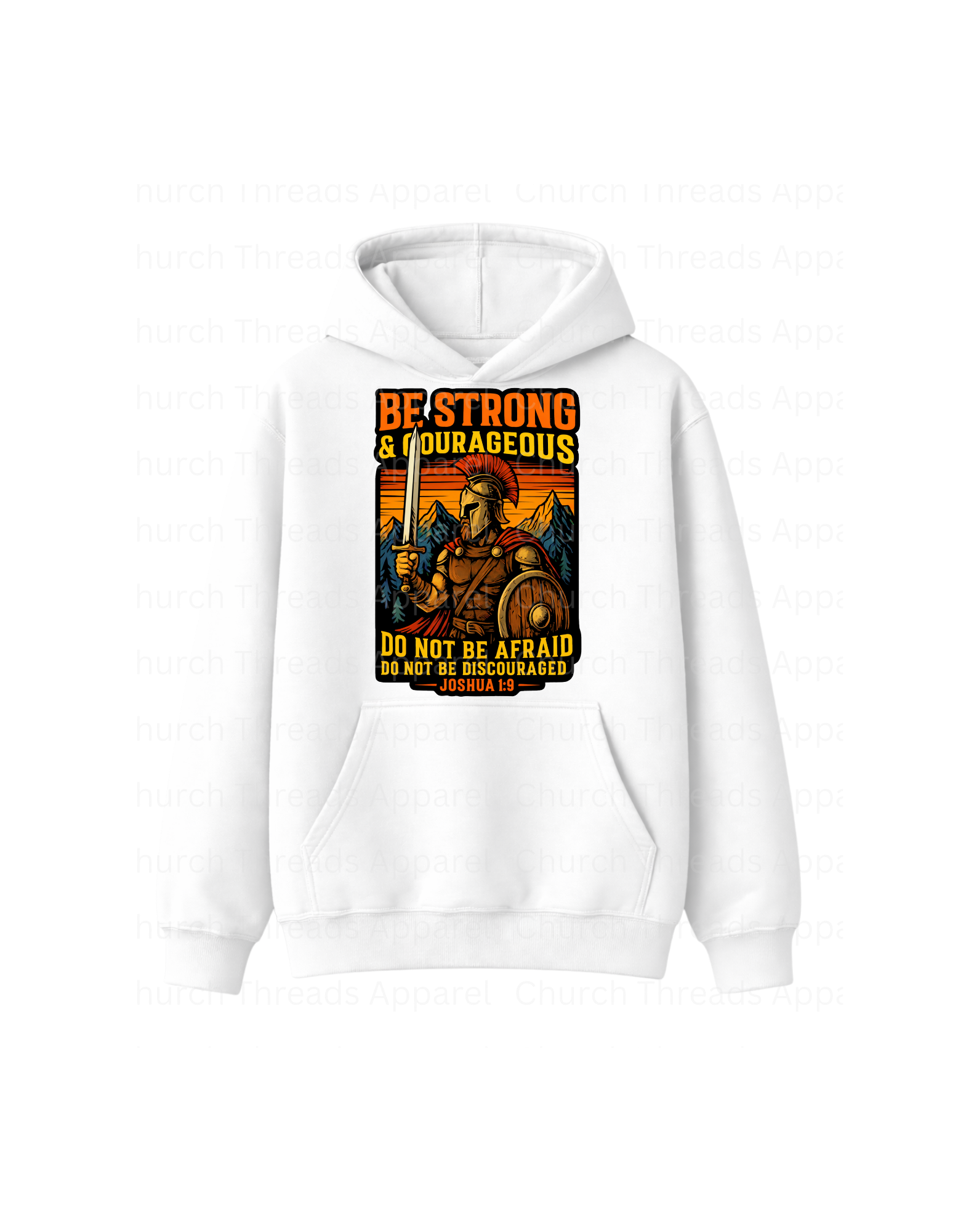 Be Strong & Courageous Hoodie